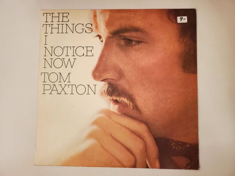 Tom Paxton The Things I Notice Now vinyl record